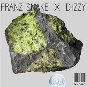 Franz Snake X Dizzy - Gorap FLAC