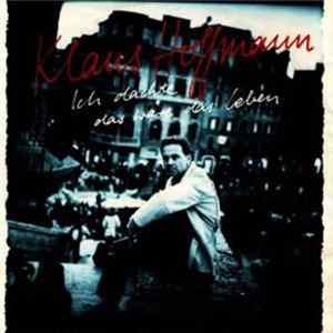 Klaus Hoffmann - Ich Dachte Das Wäre Das Leben FLAC