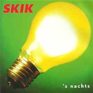 Skik - 's Nachts FLAC