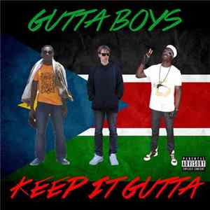 Gutta Boys - Keep It Gutta FLAC