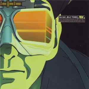 Ken Ishii - Jelly Tones FLAC
