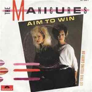 The Manicures - Aim To Win / Let This Feeling Carry On FLAC