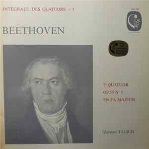 Beethoven, Quatuor Talich - Intégrale Des Quatuors - 5: 7e Quatuor Op. 59 N° 1 En Fa Majeur FLAC