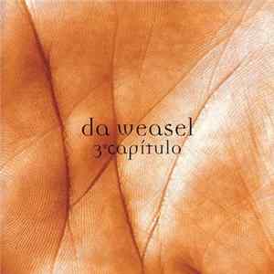 Da Weasel - 3º Capítulo FLAC