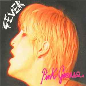 Pink Grease - Fever FLAC