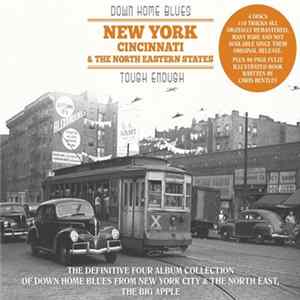Various - Down Home Blues - New York, Cincinnati & The North Eastern States - Tough Enough FLAC