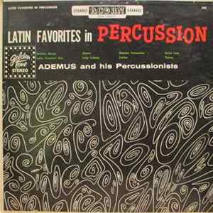 Ademus And His Percussionists - Latin Favorites In Percussion FLAC