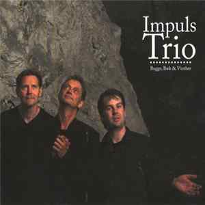 Impuls Trio - Bugge, Bæk & Vinther FLAC
