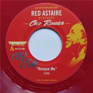 Red Astaire & Coco Rouzier - Resque Me FLAC