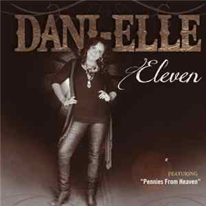 Dani-elle - Eleven FLAC