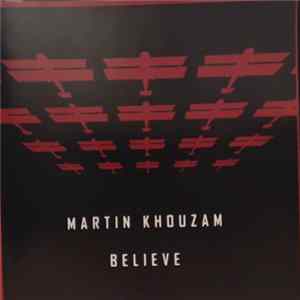 Martin Khouzam - Believe FLAC
