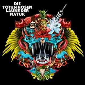 Die Toten Hosen - Laune Der Natur FLAC