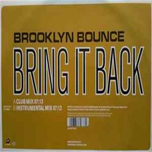 Brooklyn Bounce - Bring It Back FLAC