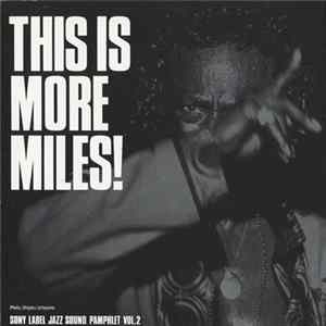 Miles Davis - This Is More Miles! FLAC
