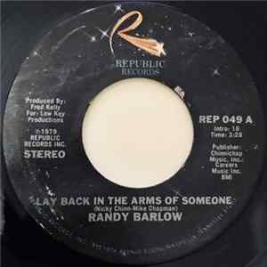 Randy Barlow - Lay Back In The Arms Of Someone FLAC