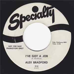Alex Bradford - I've Got A Job / He's Everything To Me FLAC