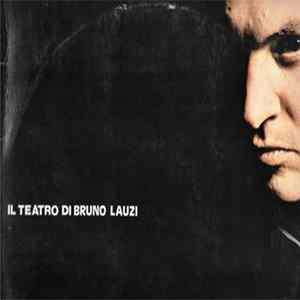 Bruno Lauzi - Il Teatro Di Bruno Lauzi FLAC