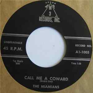 The Miamians - Call Me A Coward FLAC