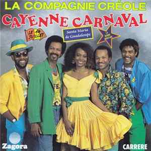 La Compagnie Créole - Cayenne Carnaval FLAC