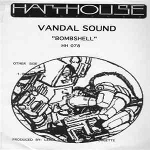 Vandal Sound - Bombshell FLAC