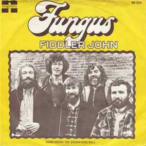 Fungus - Fiddler John FLAC