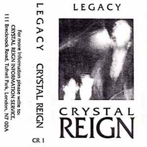 Crystal Reign - Legacy FLAC