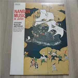 Syntagma Musicum, Rita Dams, Marius Van Altena, Kees Otten, Toyohiko Satoh - Nanban Music in Japan FLAC