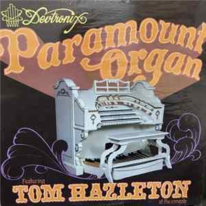 Tom Hazelton - The Devtronix "Paramount" Model Organ FLAC