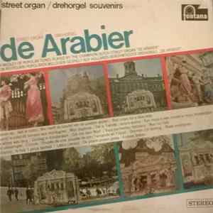 Draaiorgel De Arabier - Street Organ / Drehorgel Souvenirs FLAC