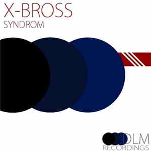 X-Bross - Syndrom FLAC
