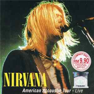 Nirvana - American Accoustic Tour - Live FLAC