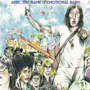 Emotional - Ahh…The Name Is Emotional Baby FLAC