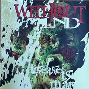 Without End - Disease Is Man FLAC
