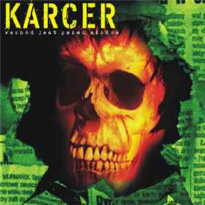 Karcer - Wschód Jest Pełen Słońca FLAC