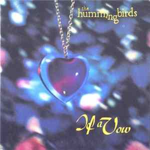 The Hummingbirds - If A Vow FLAC