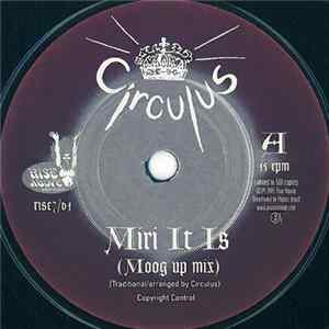 Circulus / Witchcraft - Miri It Is (Moog Up Mix) / Chylde Of Fire FLAC