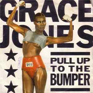 Grace Jones - Pull Up To The Bumper FLAC