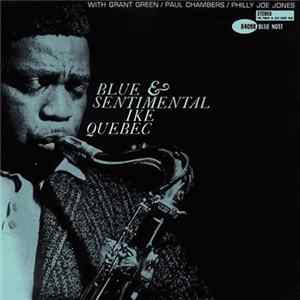 Ike Quebec - Blue & Sentimental FLAC