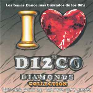 Various - I Love Disco Diamonds Collection Vol. 30 FLAC