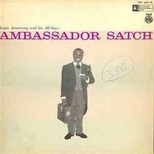 Louis Armstrong And His All-Stars - Ambassador Satch FLAC