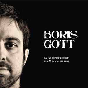 Boris Gott - Es Ist Nicht Leicht Ein Mensch Zu Sein FLAC