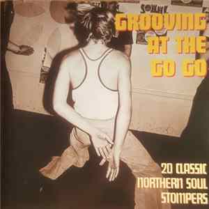 Various - Grooving At The Go Go FLAC