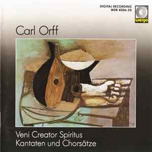 Carl Orff - Veni Creator Spiritus Kantaten und Chorsätze FLAC