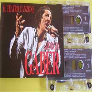 Giorgio Gaber - Il Teatro Canzone FLAC