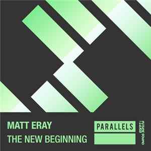 Matt Eray - The New Beginning FLAC