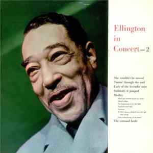 Duke Ellington - Ellington In Concert, Volume 2 FLAC