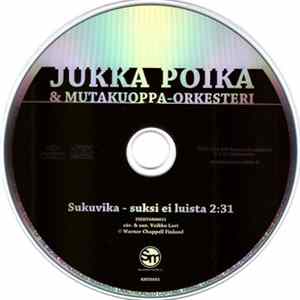Jukka Poika & Mutakuoppa-Orkesteri - Sukuvika - Suksi Ei Luista FLAC
