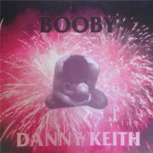 Danny Keith - Booby FLAC
