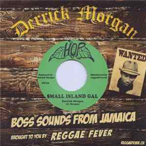 Derrick Morgan / Nehemiah Reid - Small Island Gal / Family War FLAC
