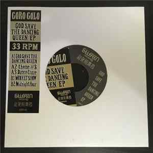 Goro Golo - God Save The Dancing Queen EP FLAC